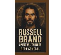 RUSSELL BRAND: SPIRITUAL THINKER