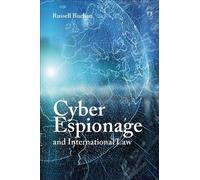 Russell Buchan Cyber Espionage and International Law (Copertina rigida)