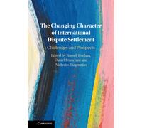 Russell Buchan The Changing Character of International Disput (Copertina rigida)