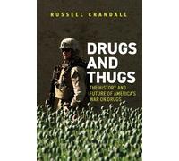 Russell C. Crandall Drugs and Thugs (Tascabile)