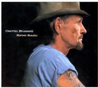 Russell, Calvin - Rebel Radio (Back To The Roots !)