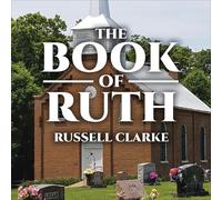 Russell Clarke The Book of Ruth (Copertina rigida)