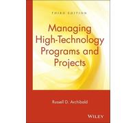 Russell D. Archib Managing High-Technology Programs and Proje (Copertina rigida)