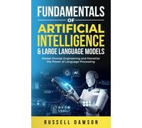 Russell Dawson Fundamentals of Artificial Intelligence & Large Langu (Tascabile)