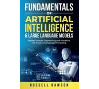 Russell Dawson Fundamentals of Artificial Intelligence & Large Langu (Tascabile)