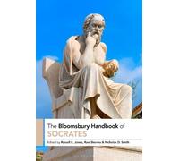 Russell E. Jones The Bloomsbury Handbook of Socrates (Copertina rigida)