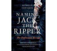 Russell Edwards Naming Jack the Ripper (Tascabile)