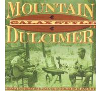 Russell, Bonnie & Russell Famil - Mountain Dulcimer Galax Style