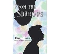 Russell Foster From the Shadows (Copertina rigida)