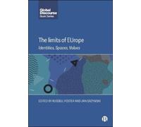 Russell Foster The Limits of EUrope (Copertina rigida) Global Discourse