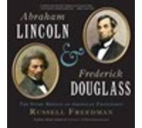Russell Freedman Abraham Lincoln and Frederick Douglass (Tascabile)
