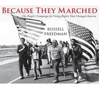 Russell Freedman Because They Marched (Copertina rigida)