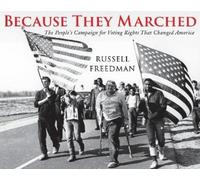 Russell Freedman Because They Marched (Tascabile)