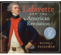 Russell Freedman Lafayette and the American Revolution (Tascabile)
