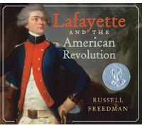 Russell Freedman Lafayette and the American Revolution (Tascabile)
