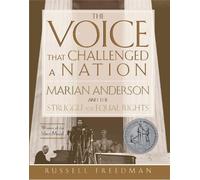 Russell Freedman The Voice That Challenged a Nation (Tascabile)