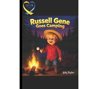 Russell Gene Goes Camping