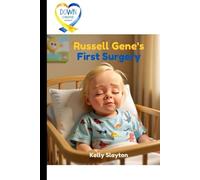 Russell Gene's First Surgery