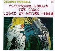 Russell,George - Electronic Sonata For Souls Loved By Nature (1968)