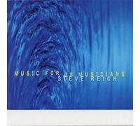 Steve Reich - Music For 18 Musicians