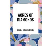 Russell Herman Conwell Robert Shackleton Robert Coll Acres of Diamon (Tascabile)