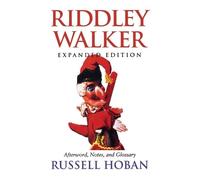 Russell Hoban Riddley Walker, Expanded Edition (Tascabile)