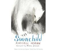 Russell Hoban Soonchild (Copertina rigida)