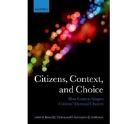 Russell J. Dalton Citizens, Context, and Choice (Copertina rigida)