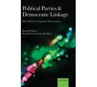 Russell J. Dalton David M. Farrell Political Parties and Dem (Copertina rigida)