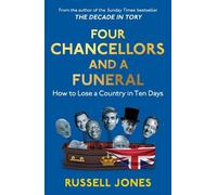 Russell Jones Four Chancellors and a Funeral (Copertina rigida)