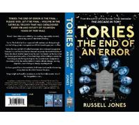 Russell Jones Tories: The End of an Error (Tascabile)