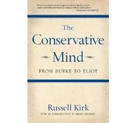 Russell Kirk The Conservative Mind (Tascabile)