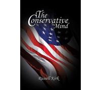 Russell Kirk The Conservative Mind (Tascabile)