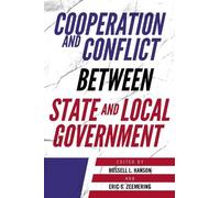 Russell L. Hans Cooperation and Conflict between State and Local Gov (Tascabile)