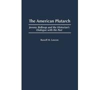 Russell M. Lawson The American Plutarch (Copertina rigida)