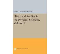 Russell McCormm Historical Studies in the Physical Sciences, (Copertina rigida)