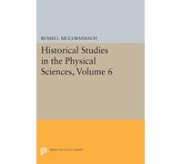 Russell McCormma Historical Studies in the Physical Sciences, Volume (Tascabile)