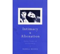 Russell Meares Intimacy and Alienation (Tascabile)