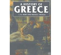 Russell Meiggs J.B. Bury A History of Greece (Tascabile)
