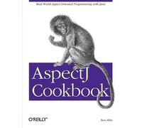 Russell Miles AspectJ Cookbook (Tascabile) Cookbook