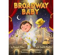 Russell Miller Judith A. Proffer Miller, Russel Broadway Baby (Copertina rigida)
