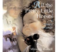 Russell, Miranda - All The Pretty Little Horses-A Lullaby Collection