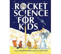 Russell Newman Rocket Science for Kids (Copertina rigida) Engineering for Kids