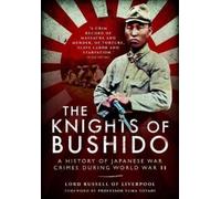 Russell of Liverpool, Ed Knights of Bushido: A History of Japanese (Tascabile)
