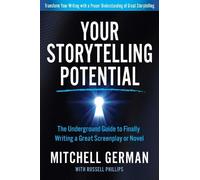 Russell Phillips Mitchell German Your Storytelling Potential (Tascabile)
