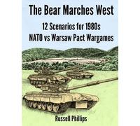 Russell Phillips The Bear Marches West (Tascabile)