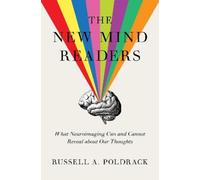 Russell Poldrack – The New Mind Readers – Copertina rigida