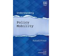 Russell Prince Understanding Policy Mobility (Copertina rigida)
