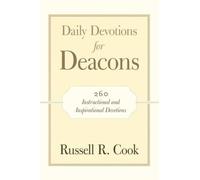 Russell R Cook Daily Devotions for Deacons (Tascabile)