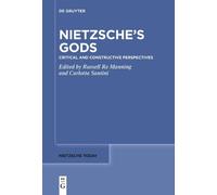 Russell Re Manning Nietzsche's Gods (Tascabile) Nietzsche Today